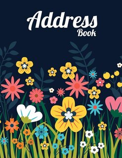 Address Book: Large Print Address Book - Alphabetical For Record And Organize Contact, Name, Address, Phone, Birt