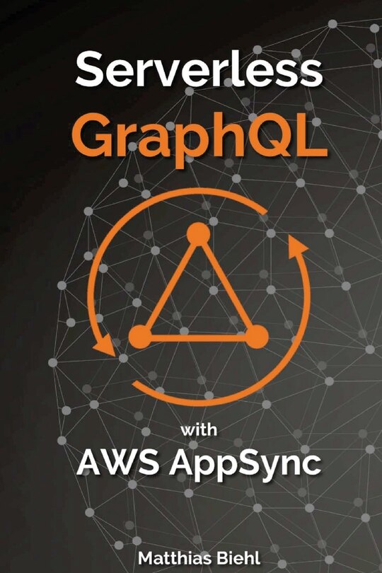 Couverture_Serverless Graphql APIs with Amazon's Aws Appsync