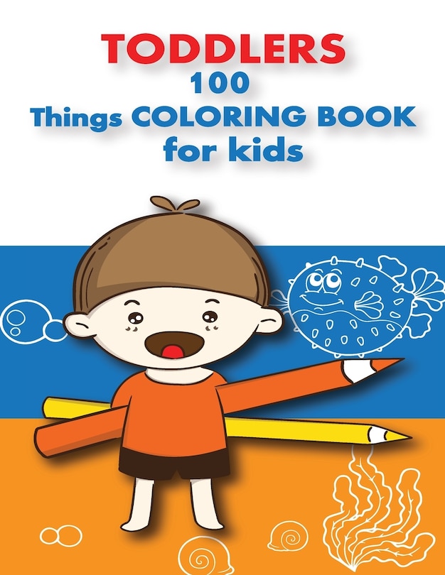 Front cover_100 Things For Toddlers & Kids coloring Book