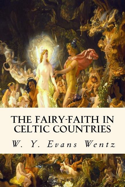 Couverture_The Fairy-Faith in Celtic Countries