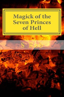 Front cover_Magick of the Seven Princes of Hell