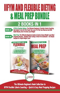 Front cover_IIFYM and Flexible Dieting & Meal Prep - 2 Books in 1 Bundle