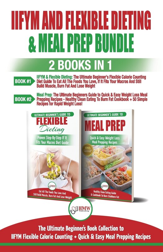 Front cover_IIFYM and Flexible Dieting & Meal Prep - 2 Books in 1 Bundle