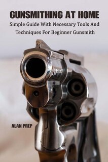 Couverture_Gunsmithing At Home