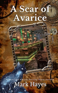 A Scar Of Avarice