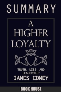 Front cover_SUMMARY Of A Higher Loyalty