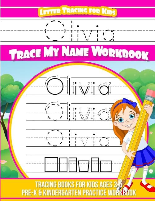 Couverture_Olivia Letter Tracing for Kids Trace my Name Workbook