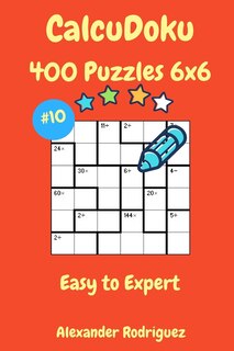 Front cover_CalcuDoku Puzzles - 400 Easy to Expert 6x6 vol. 10