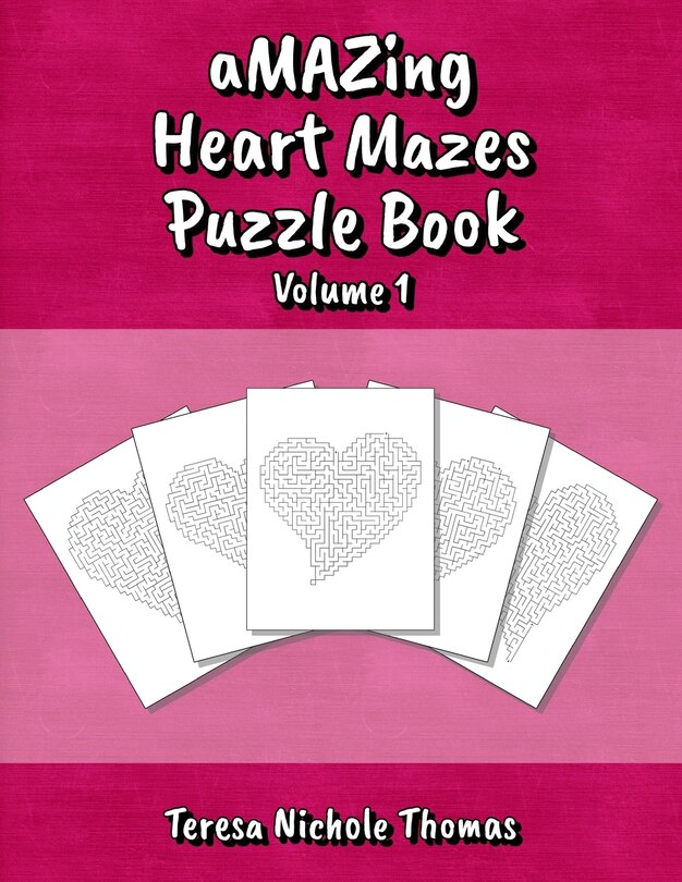 Couverture_aMAZing Heart Mazes Puzzle Book - Volume 1