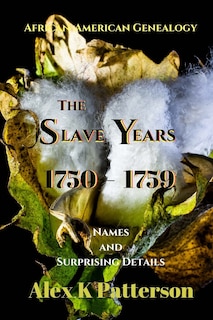 Couverture_The Slave Years 1750-1759