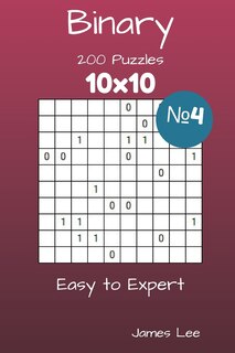 Couverture_Binary Puzzles - 200 Easy to Expert 10x10 vol. 4