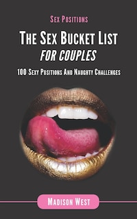 Front cover_Sex Positions - The Sex Bucket List for Couples