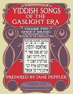 Couverture_Yiddish Songs of the Gaslight Era Volume 2