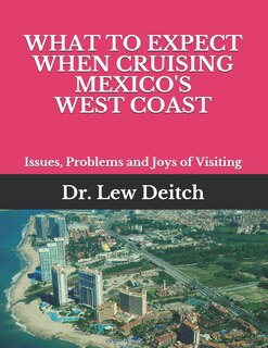 Couverture_What to Expect When Cruising Mexico's West Coast