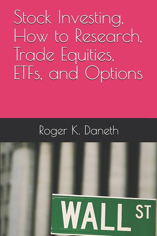 Couverture_Stock Investing, How to Research, Trade Equities, ETFs, and Options