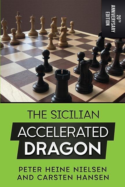 Front cover_The Sicilian Accelerated Dragon - 20th Anniversary Edition