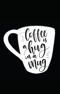 Front cover_Coffee Is a Hug in a Mug