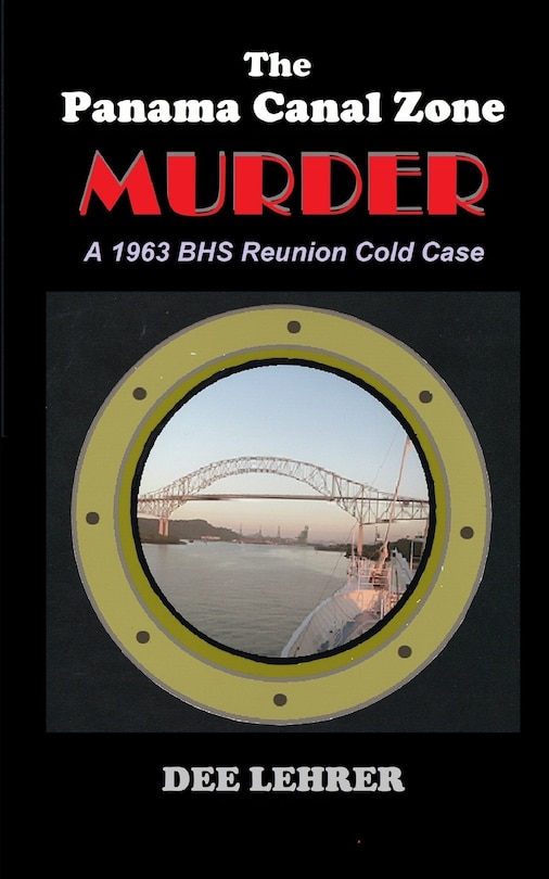Front cover_The Panama Canal Zone MURDER