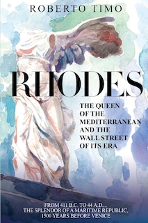 Couverture_RHODES. The Queen of the Mediterranean and the Wall Street of its Era