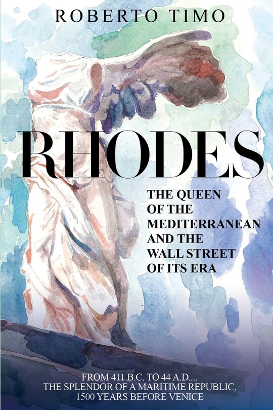 Couverture_RHODES. The Queen of the Mediterranean and the Wall Street of its Era