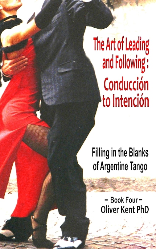 Couverture_The Art of Leading and Following - Conducción to Intención
