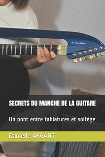 Couverture_Secrets Du Manche de la Guitare