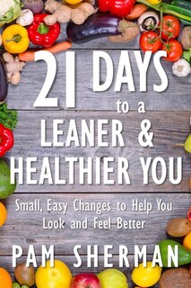 Front cover_21 Days to a Leaner & Healthier You