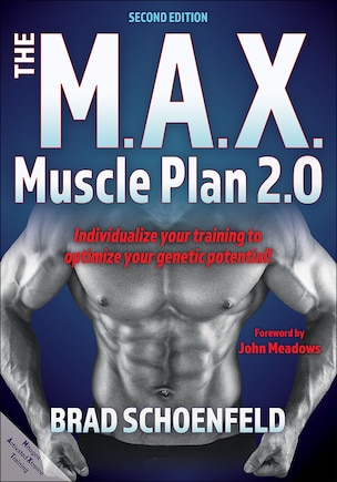 The M.a.x. Muscle Plan 2.0