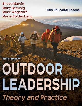 Outdoor Leadership: Theory and Practice