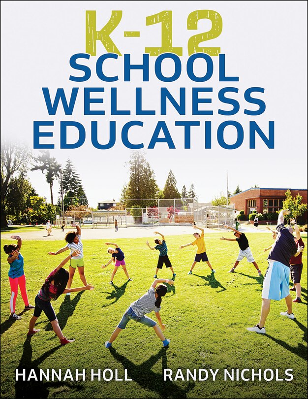Front cover_K-12 School Wellness Education