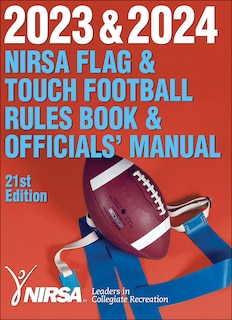 Front cover_2023 & 2024 NIRSA Flag & Touch Football Rules Book & Officials' Manual