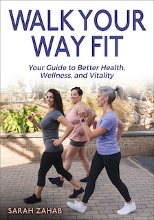 Front cover_Walk Your Way Fit