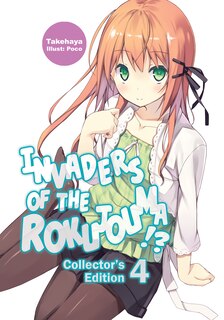 Front cover_Invaders of the Rokujouma!? Collector's Edition 4 (Light Novel)