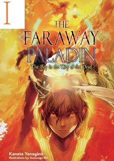 Front cover_The Faraway Paladin: The Boy in the City of the Dead (Light Novel)