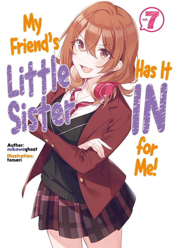Couverture_My Friend's Little Sister Has It In For Me! Volume 7 (Light Novel)