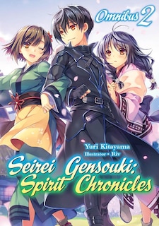 Front cover_Seirei Gensouki: Spirit Chronicles: Omnibus 2 (Light Novel)