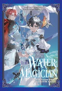 Couverture_The Water Magician: Arc 1 Volume 1 (Light Novel)