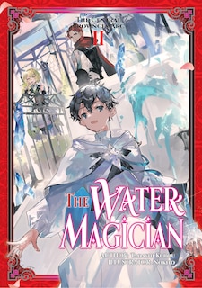 Front cover_The Water Magician: Arc 1 Volume 2 (Light Novel)
