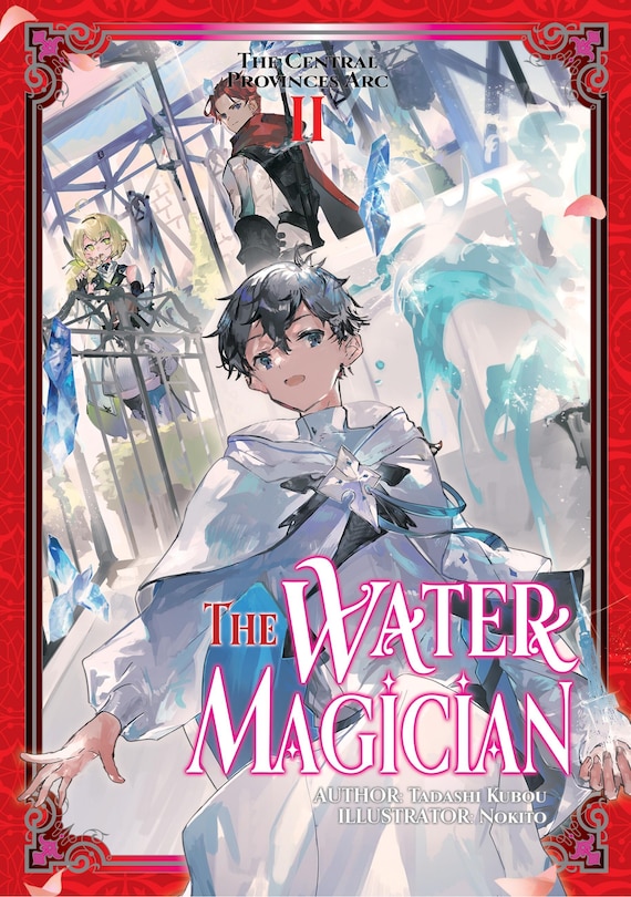 Front cover_The Water Magician: Arc 1 Volume 2 (Light Novel)