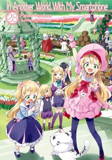 Front cover_In Another World With My Smartphone: Volume 28  (Light Novel)