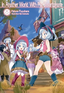 Front cover_In Another World With My Smartphone: Volume 29  (Light Novel)