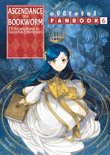 Couverture_Ascendance of a Bookworm: Fanbook 6