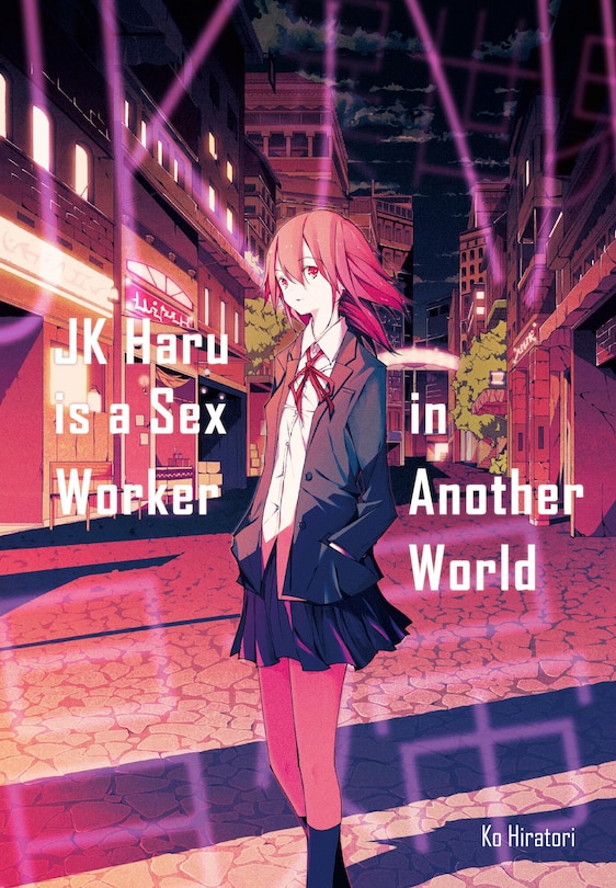 Front cover_JK Haru is a Sex Worker in Another World (Light Novel)