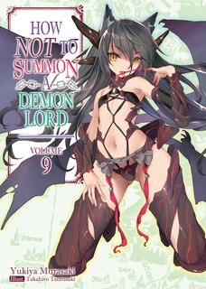 Front cover_How NOT to Summon a Demon Lord: Volume 9 (Light Novel)