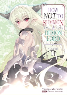Front cover_How NOT to Summon a Demon Lord: Volume 14 (Light Novel)