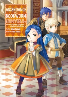 Front cover_Ascendance of a Bookworm: Part 3 Volume 2 (Light Novel)