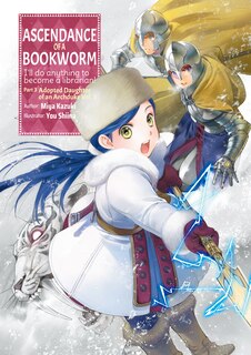 Front cover_Ascendance of a Bookworm: Part 3 Volume 3 (Light Novel)