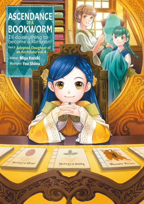 Front cover_Ascendance of a Bookworm: Part 3 Volume 4 (Light Novel)