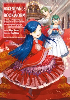 Front cover_Ascendance of a Bookworm: Part 4 Volume 5 (Light Novel)