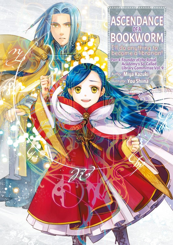 Front cover_Ascendance of a Bookworm: Part 4 Volume 9 (Light Novel)